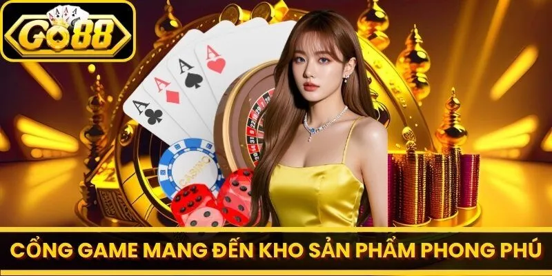 Go88 🎖️ Thiên Đường Game Bài Đổi Thưởng Uy Tín Số 1 - Link Tải Go88 2026 18 go88 Cổng game mang đến người chơi kho sản phẩm phong phú