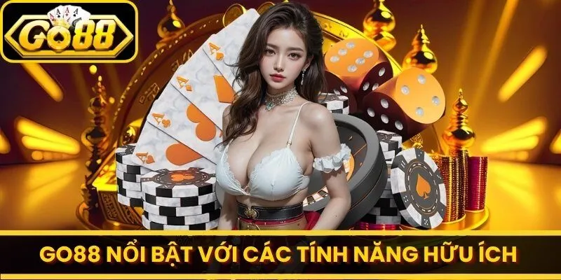 Go88 🎖️ Thiên Đường Game Bài Đổi Thưởng Uy Tín Số 1 - Link Tải Go88 2026 17 go88 Go88 nổi bật với các tính năng hữu ích